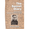 The Secret Diary: The True Story of World War II POW Marvin Doyle - Paperback