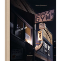 Doug's Gym: The Last of Its Kind - Hardcover