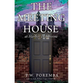The Meeting House: at Harbor and Divine - Paperback