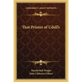 That Printer of Udell's - Paperback