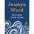 Navigate Your Stars - Hardcover