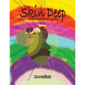 Skin Deep: An Interactive Coloring Book - Paperback