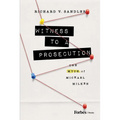 Witness to a Prosecution: The Myth of Michael Milken - Hardcover