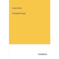 The Model Prayer - Paperback