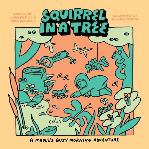 Squirrel in a Tree: A Squirrel in a Tree - Paperback