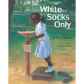 White Socks Only - Paperback