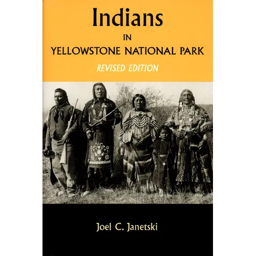 Indians in Yellowstone National Park - Paperback