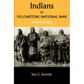 Indians in Yellowstone National Park - Paperback