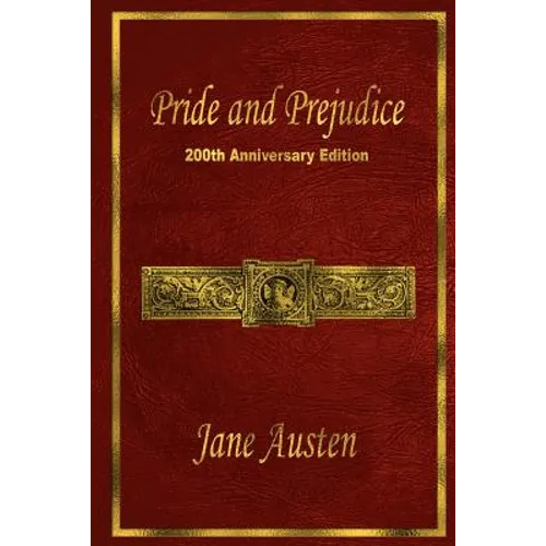 Pride and Prejudice: 200th Anniversary Edition - Paperback
