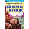 Crispin Affair, The, & Red Hell of Jupiter - Paperback