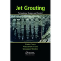 Jet Grouting: Technology, Design and Control - Paperback