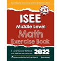 ISEE Middle Level Math Exercise Book: A Comprehensive Workbook + ISEE Middle Level Math Practice Tests - Paperback