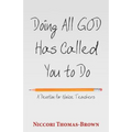 Doing All God Has Called You to Do: A Devotion for Novice Teachers - Paperback
