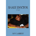 Snake Doctor - Paperback