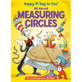 Happy Pi Day to You! All about Measuring Circles - Hardcover
