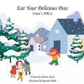 Eat Your Delicious Peas: Isaac's ABCs - Paperback