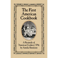 The First American Cookbook: A Facsimile of American Cookery, 1796 - Paperback
