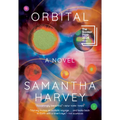 Orbital: A Novel (Booker Prize Winner) - Paperback