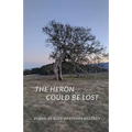 The Heron Could be Lost - Paperback