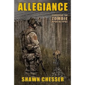 Allegiance: Surviving the Zombie Apocalypse - Paperback
