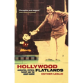 Hollywood Flatlands: Animation, Critical Theory and the Avant-Garde - Paperback
