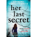 Her Last Secret: A gripping psychological thriller - Paperback