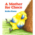A Mother for Choco - Hardcover