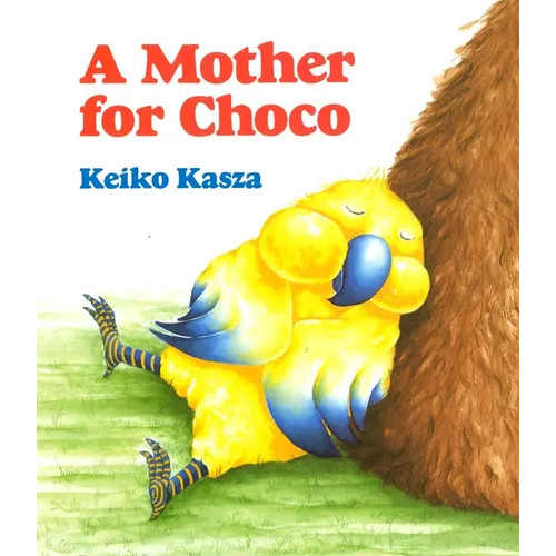 A Mother for Choco - Hardcover