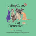 Justin Case, Cat Detective and Other Stories - Paperback