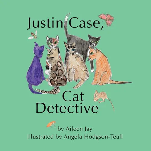 Justin Case, Cat Detective and Other Stories - Paperback