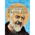 Welcoming the Holy Spirit with Padre Pio - Paperback