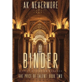 Binder: A Spicy Dystopian Romance - Hardcover