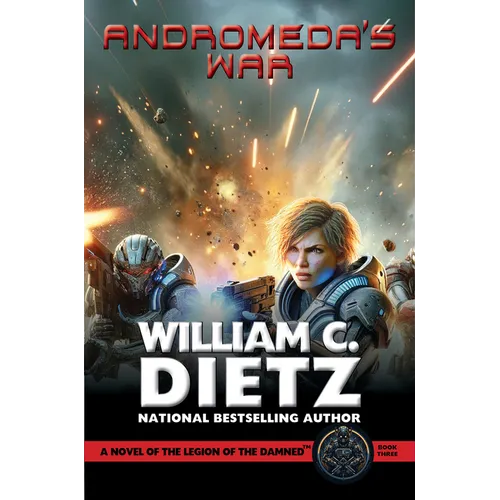 Andromeda's War: A Novel of the Legion of the Damned - Paperback