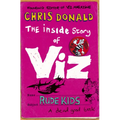 The Inside Story of Viz: Rude Kids - Paperback