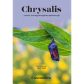 Chrysalis: A Poetic Journey through the Spiritual Life - Hardcover