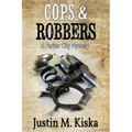 Cops & Robbers: A Parker City Mystery - Paperback