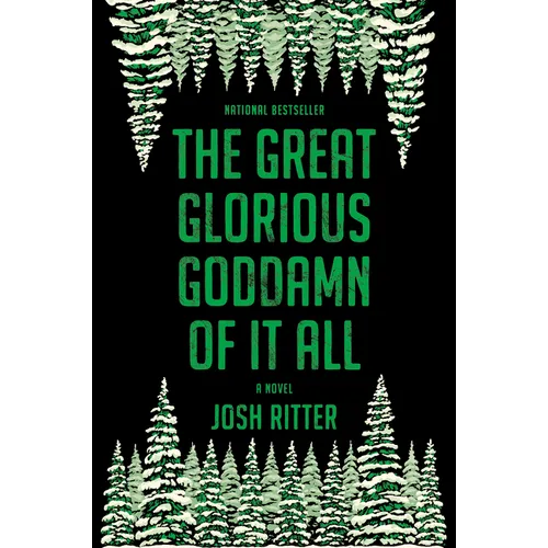 The Great Glorious Goddamn of It All - Paperback