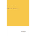 The Elements of Psychology - Hardcover