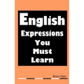 English Expressions You Must Learn - Paperback