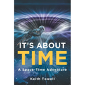 It's About Time: A Space-Time Adventure - Paperback