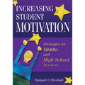 Increasing Student Motivation: Strategies for Middle and High School Teachers - Paperback