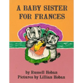 A Baby Sister for Frances - Paperback
