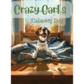 Crazy Carl's Calming Day - Hardcover