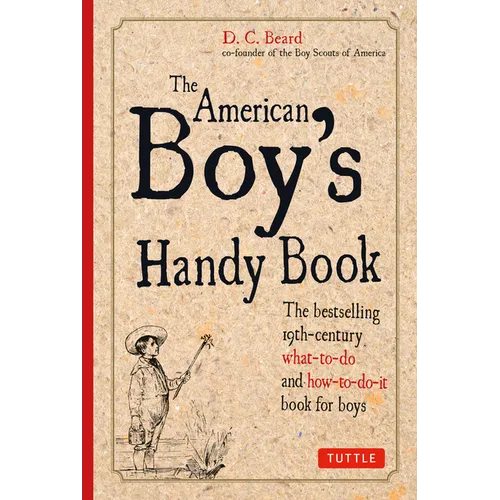 The American Boy's Handy Book - Paperback