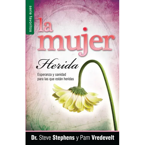 La Mujer Herida - Serie Favoritos = The Wounded Woman - Paperback
