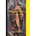True Christianity: The Catholic Way - Paperback