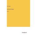 Lave and Valour: Vol. II - Hardcover