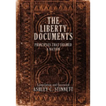 The Liberty Documents: Principles That Framed a Nation - Paperback