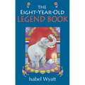 The Eight-Year-Old Legend Book - Paperback