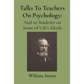 Talks To Teachers On Psychology - Paperback